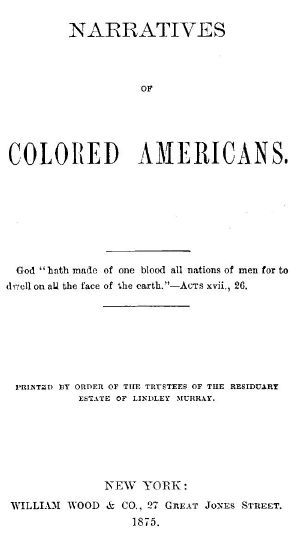 [Gutenberg 64628] • Narratives of Colored Americans